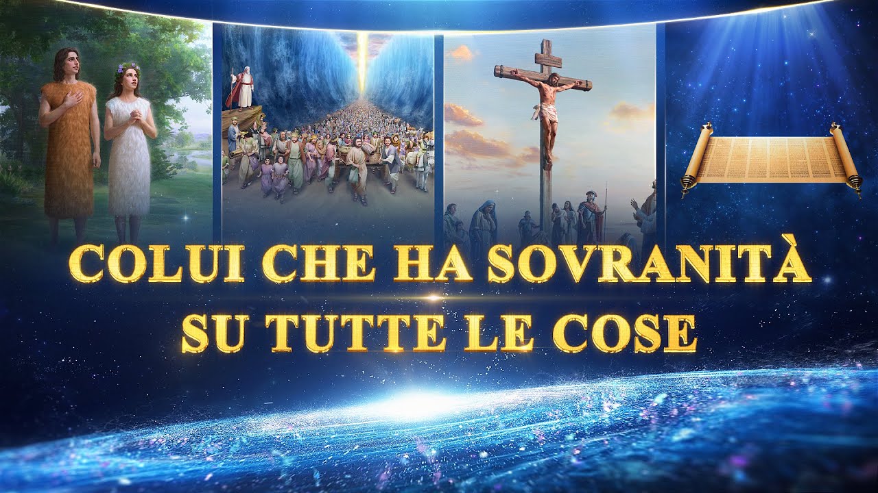 Documentario in italiano - "Colui che ha sovranità su tutte le cose" Dio, sei meraviglioso