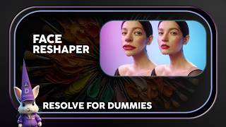 DaVinci for Dummies #11: Face Reshaper – Create Aliens, Monsters & More! | DaVinci Resolve 21 screenshot 5