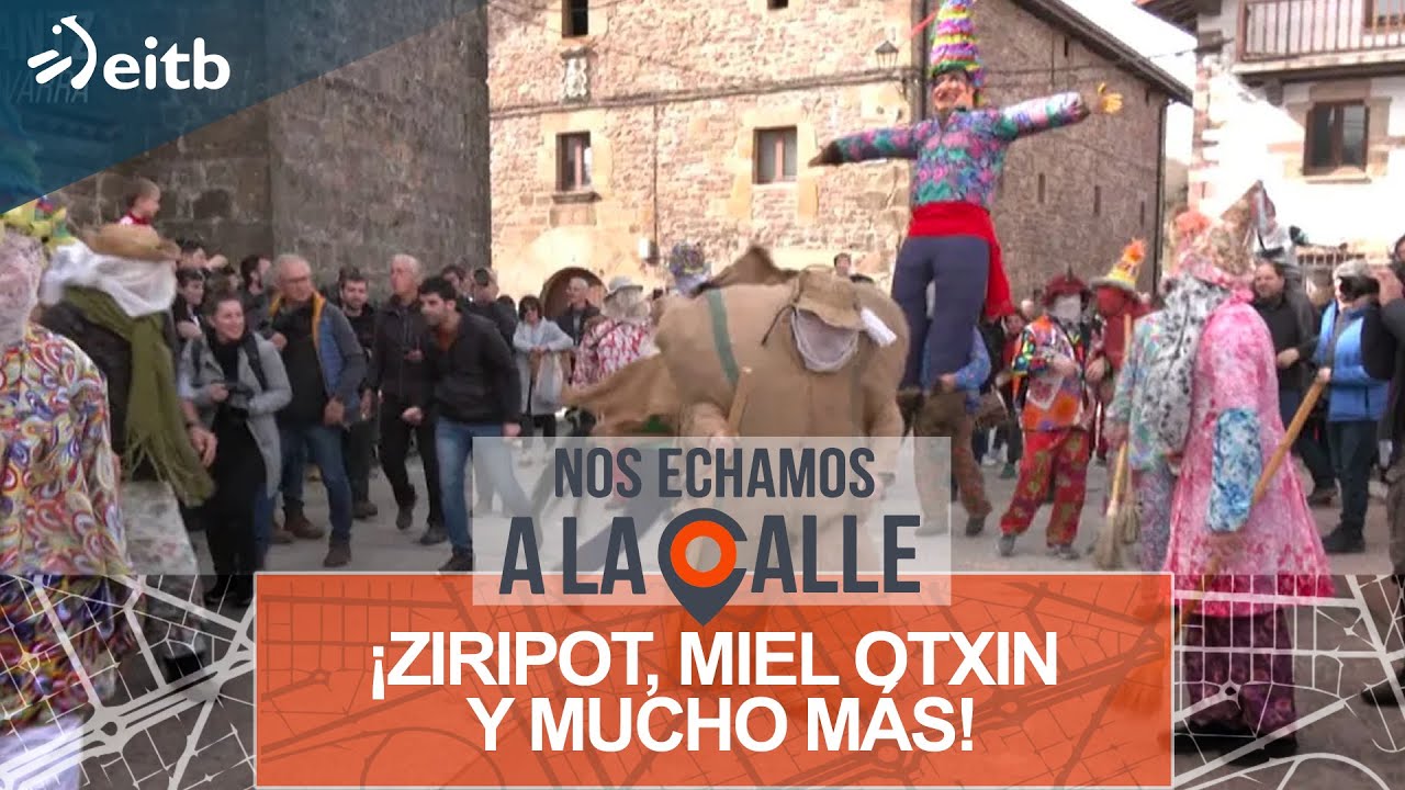 ¡Ziripot, Miel Otxin y mucho más! Así es la tradición del carnaval de Lantz