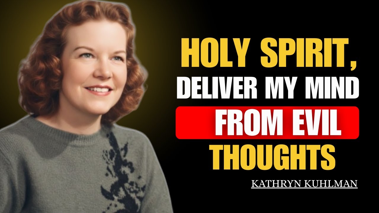 Святой Дух, избавь мой разум от злых мыслей. Мощная проповедь, вдохновленная Кэтрин Кульман.