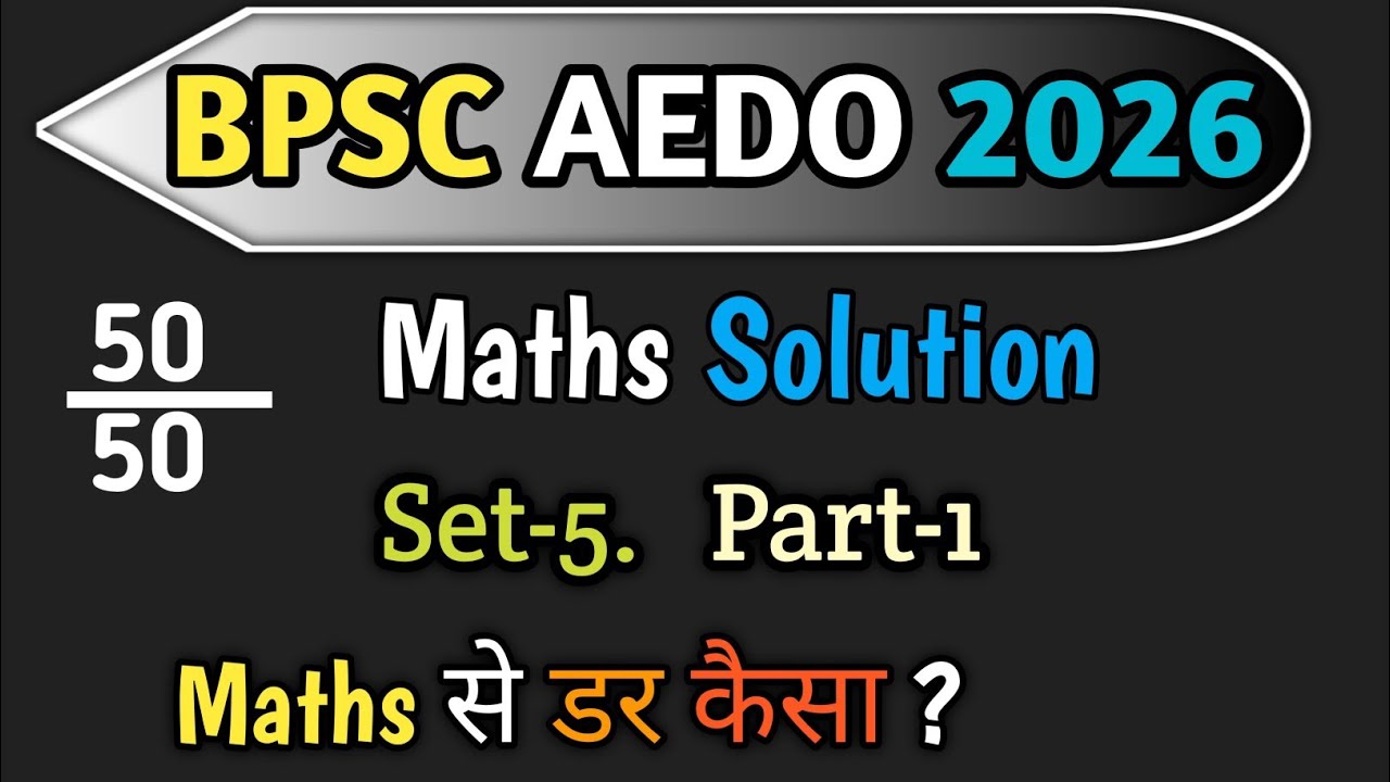 BPSC AEDO 2026 Maths Paper Solution | Questions 1-25 (Part 1) | Exam Onus