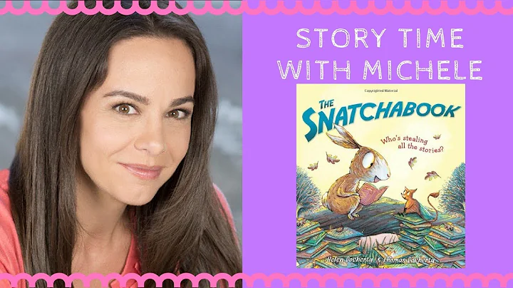 Story Time With Michele!  "The Snatchabook" read a...
