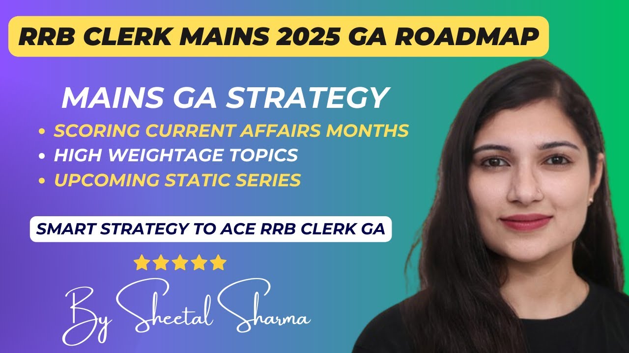 RRB CLERK MAINS 2025 GA STRATEGY | Imp GA Topics | RRB CLERK 2025 RESULT | RRB CLERK GA 