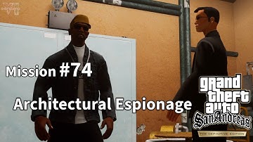 GTA: San Andreas Definitive Edition - Architectural Espionage - Mission #74