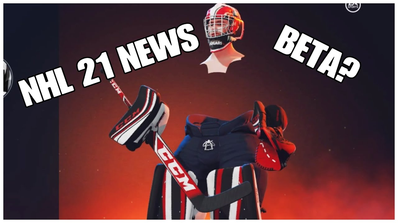 NHL 21 Beta? | Thoughts and Discussion