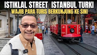 EXPLORE ISTIKLAL STREET ISTANBUL TURKI