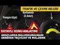 Trafik ve Çevre Bilgisi / Araçlarda Bulundurulması Gereken Teçhizat ve Malzemeler