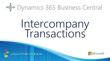 Intercompany Transactions with Microsoft Dynamics 365 Business Central | JourneyTEAM