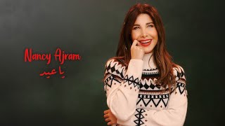 يا عيد - نانسي عجرم | Ya Eid - Nancy Ajram