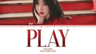 Download Lagu YUJU (유주) - Play (놀이) Lyrics (Han/Rom/Eng/Color Coded/Lyrics/가사) | bingsoosh MP3
