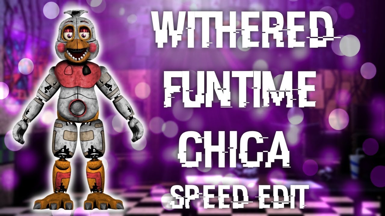 withered chica fix｜TikTok Search