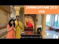 Janmashtami 2021 | USA - Celebration in Temple