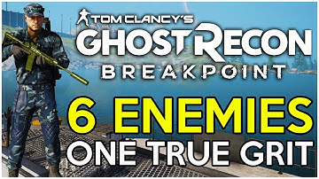 How to Kill 6 Enemies in One Use of True Grit! - Ghost Recon Breakpoint Tips