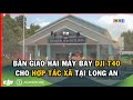 AgriDrone Bàn Giao Hai Máy Bay Nông Nghiệp DJI T40 Cho Hợp Tác Xã Tại Tân Hưng, Long An