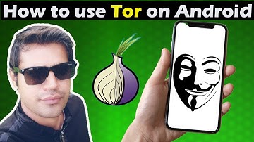 How to Use Tor Browser Safely on Android 2024