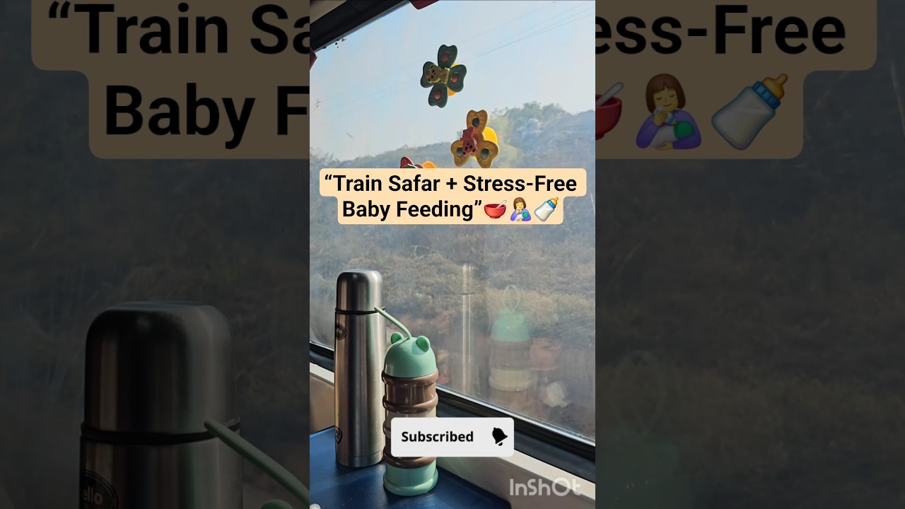 “Train Safar Mein Baby Feeding Itni Easy Kaise Hui?” 