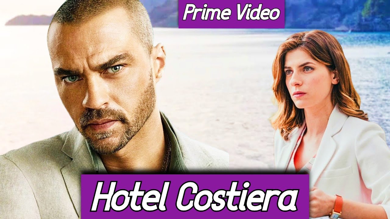 Hotel on the Coast (2025) | Hotel Costiera Premiere September 24 on Amazon Prime Video