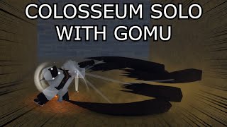 [GPO] COLOSSEUM SOLO WITH GOMU