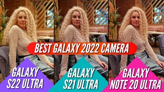 ЛУЧШАЯ КАМЕРА на SAMSUNG: GALAXY S22 ULTRA vs GALAXY S21 ULTRA vs GALAXY NOTE 20 ULTRA