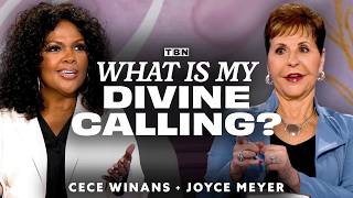 How to Know What God is Calling You to Do | Joyce Meyer & CeCe Winans