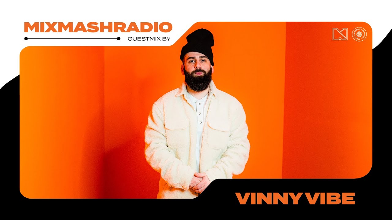 Laidback Luke Presents: Vinny Vibe Guestmix | Mixmash Radio 
