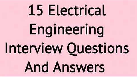 Jehoash Engineering _ most asked Electrical Engineering Interview Questions & Answers