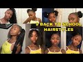 9 CUTE BACK TO SCHOOL HAIRSTYLES ON NATURAL HAIR ft. unice hair