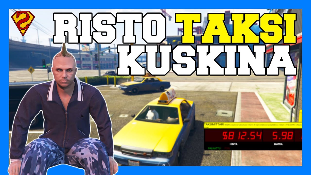 Taksiin Töihin? - GTA V RP Suomi