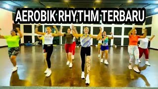 AEROBIK RHYTHM TERBARU