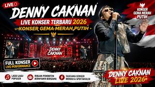 FULL LIVE Denny Caknan 2026 - Gema Merah Putih | Penampilan Terbaru