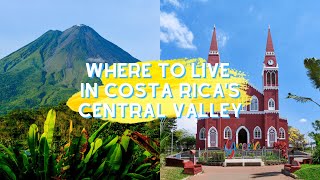 Where to Live in Costa Rica