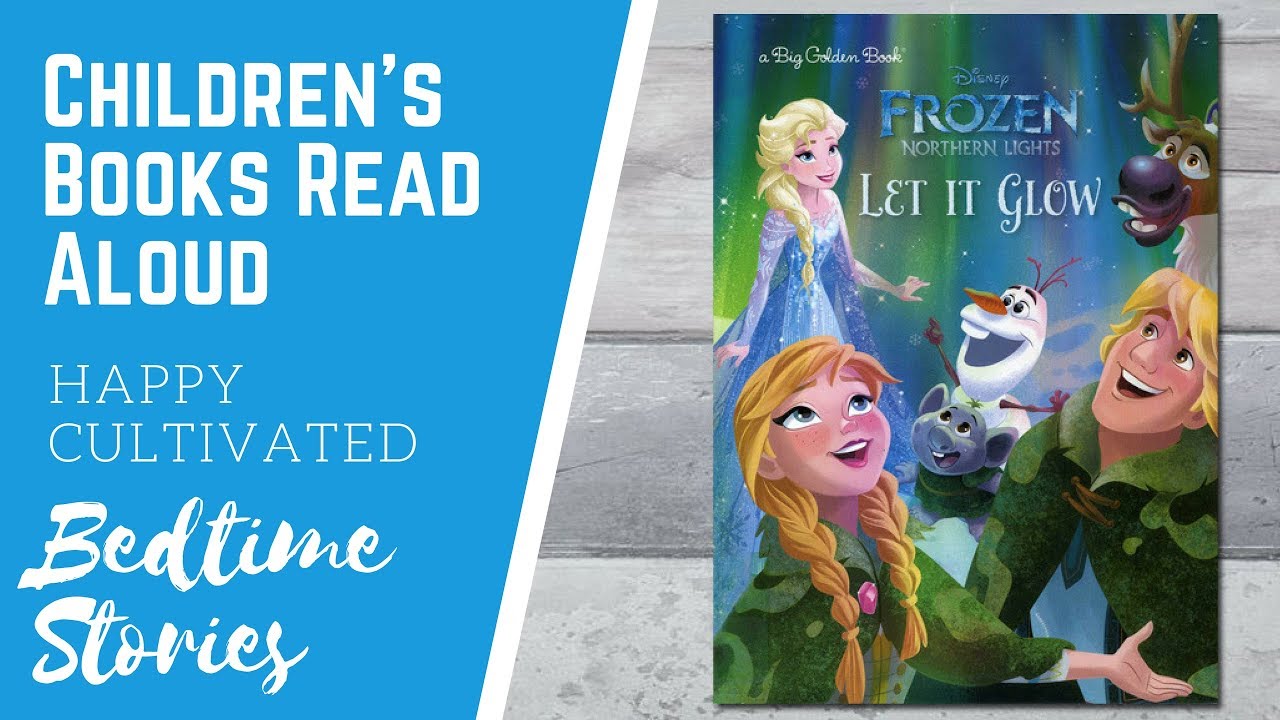 DISNEY FROZEN NORTHERN LIGHTS LET IT GLOW Disney Books for Kids