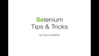 Practical Tips and Tricks for Selenium Test Automation