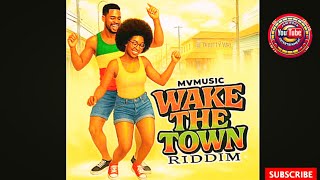 Wake The Town Riddim(NEW) Mix 2025 | Selector Doj | Cecile,Etana,Christopher Martin,Mr Vegas
