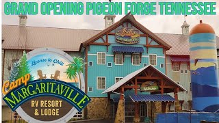 Camp Margaritaville The Lodge Grand Opening Complete Walkthrough and Review Pigeon Forge TN 2022