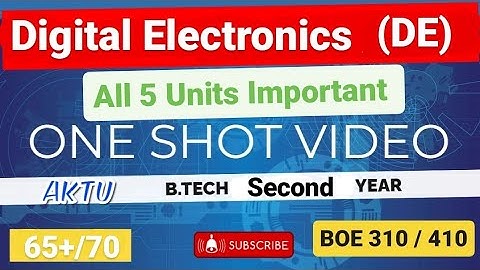 Digital Electronics (DE) All 5 Units Important Questions AKTU BOE310/BOE410 & BEE401 B.Tech 2nd Year