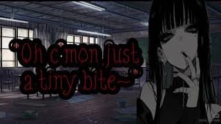 ASMR RP Weird Girl Bites You Parts 1-5