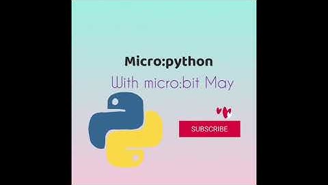 Micro:python for beginners