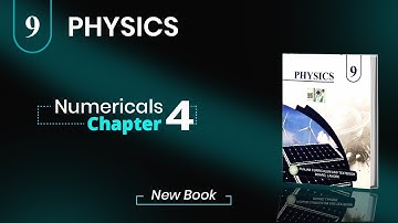 Numerical Class 9 Physics Chapter 4 New Book PCTB 2025 | Class 9 Physics Numerical Ch 4 New Book