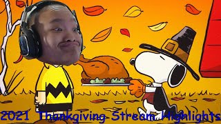 2021 Thanksgiving Stream Highlights