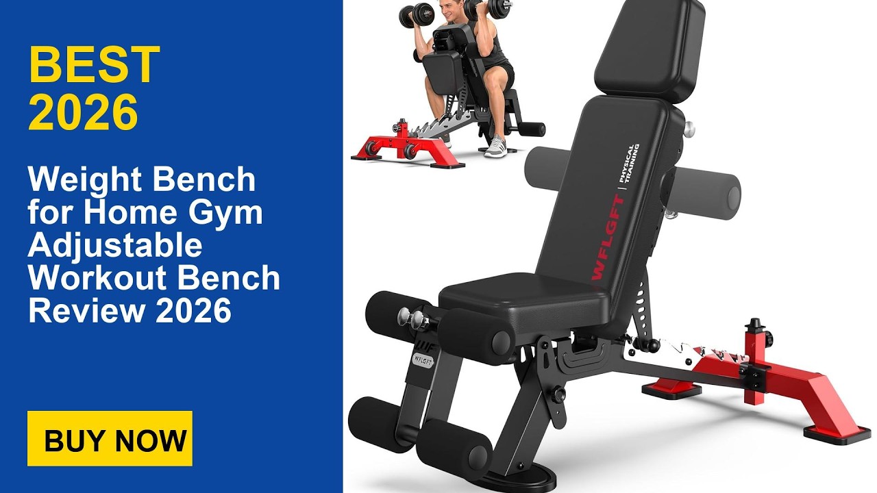 Weight Bench for Home Gym Adjustable Workout Bench Review 2026 - YouTube