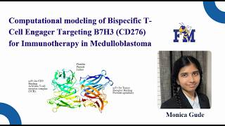Monica Gude ISEF 2026 - Modeling Bispecific T-cell Engager Targeting B7H3