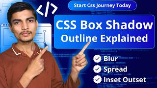 CSS Box Shadow, Text Shadow & Outline Explained | Blur, Spread, Inset  Shadows Tutorial 2026