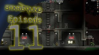 Starbound - Exploring The Human Prison - Let's Play Starbound Gameplay Ep 11 Starbound - Exploring The Human Prison - Let's Play Starbound Gameplay Ep 11