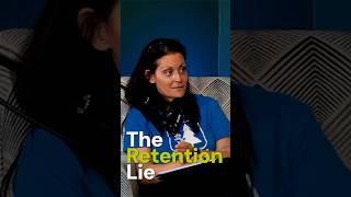 The Retention Lie