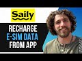 How to Recharge Your Saily eSIM Data in Minutes – Quick Tutorial
