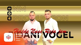 Fidani Vogel - Hajde nuse reja jem (Official Audio)