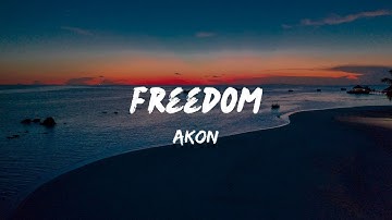 Akon - Freedom (Lyrics Video)