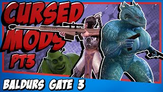 BG3 with Guns and Shrek | Cursed Mods Part 3 | Baldur's Gate 3