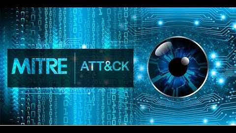 Mitre ATT&CK Tactics, Techniques and Mitigations Overview : Series